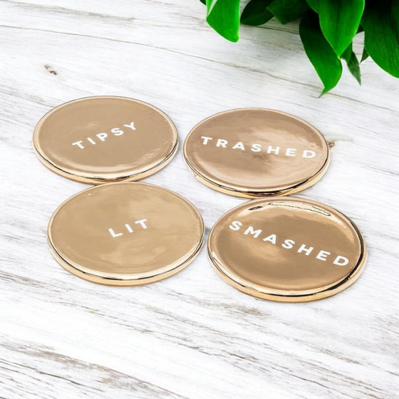 Gold Drunk Expressions Coasters | Ceramic | Set of 4 - The Red Door Engraving Company Inc.