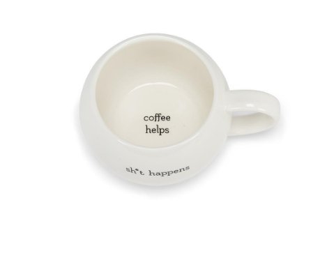 Express Yourself Mugs | Shit Happens | 16oz